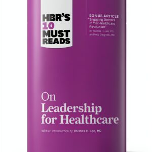 Harvard Business Review 10 Must Reads Health Care Delivery Kindle-0